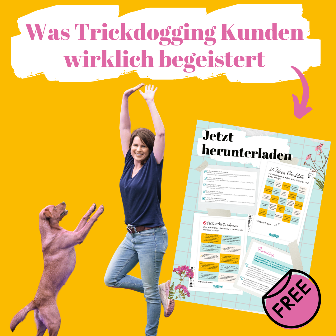 Was Trickdogging-Kunden wirklich begeistert – kostenlose Checkliste mit 25 Erfolgsfaktoren für Hundetrainer:innen Frau mit Hund beim Tricktraining – Freebie: 25 Erfolgsfaktoren, die Trickdogging-Kunden begeistern. Kostenloses PDF zum Herunterladen mit Checkliste für erfolgreiche Hundekurse.